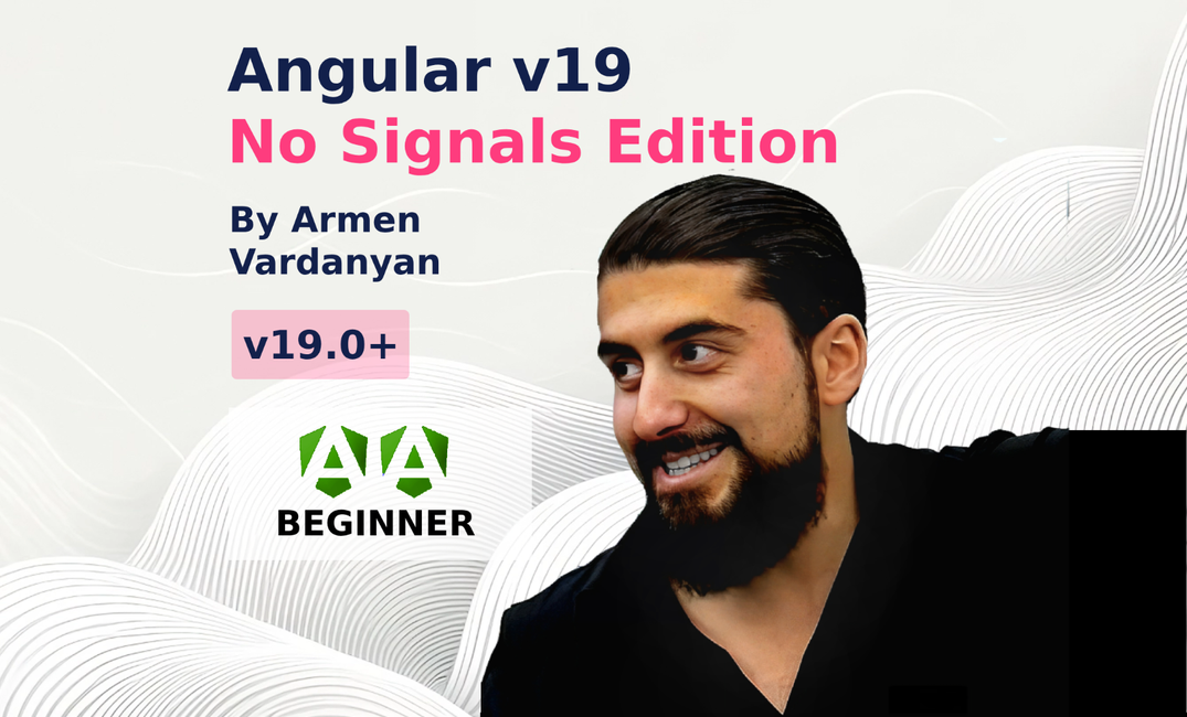 Angular v19 No Signals Edition