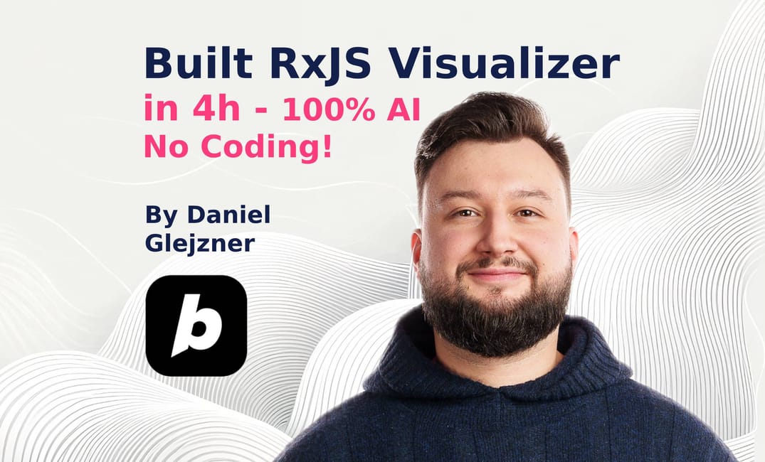 Built RxJS Visualizer in 4 Hours with AI - No Coding!