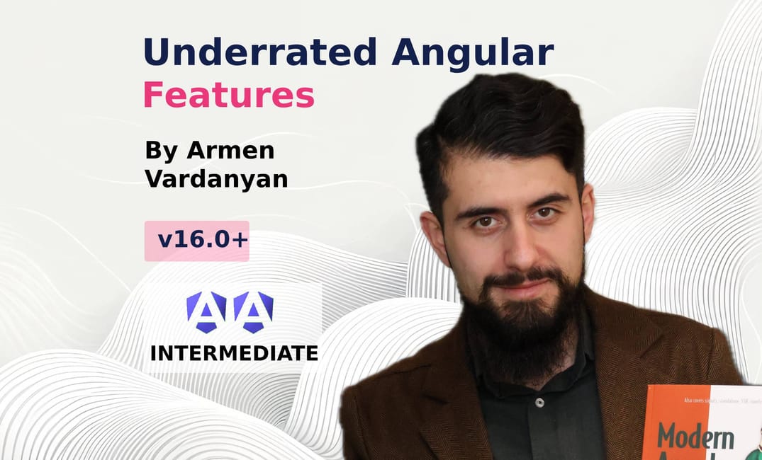 Underrated Angular Features