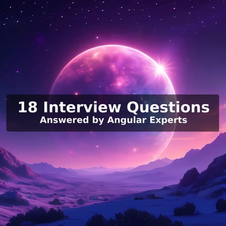 Image of: 18 Interview Questions answered by Angular Experts [Live Post]