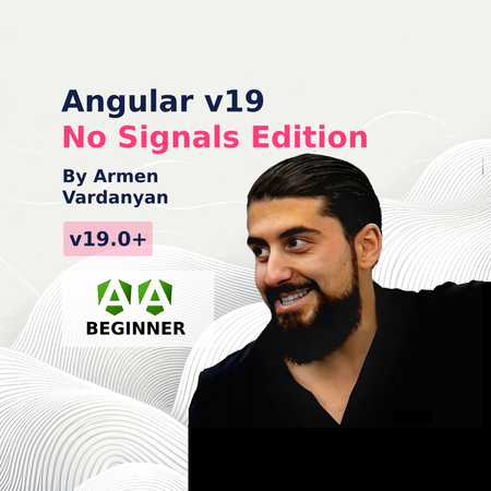 Image of: Angular v19 No Signals Edition