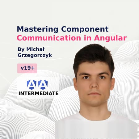 Image of: Mastering Component Communication in Angular