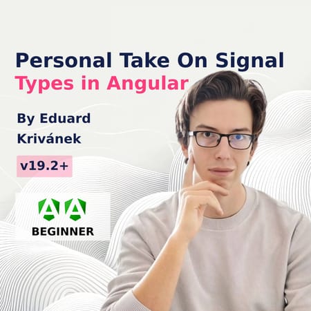 Image of: My Personal Take On Signal Types In Angular