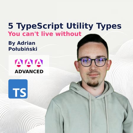 Image of: 5 TypeScript Utility Types You Can't Live Without