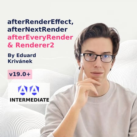 Image of: afterRenderEffect, afterNextRender, afterEveryRender & Renderer2