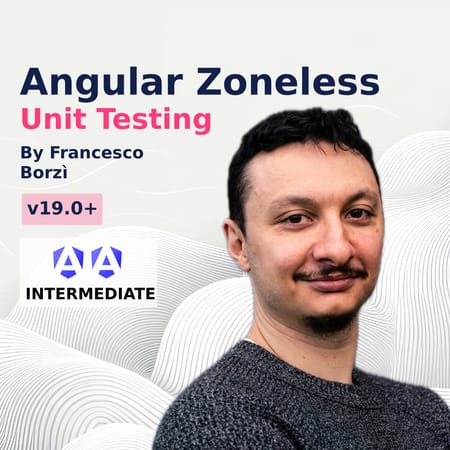 Image of: Angular Zoneless Unit Testing
